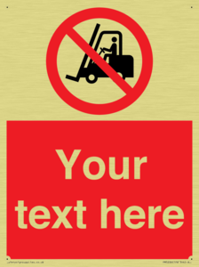 Custom No Forklift Trucks Sign
